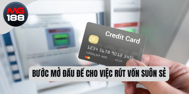 Bước mở đầu để cho việc rút vốn suôn sẻ 