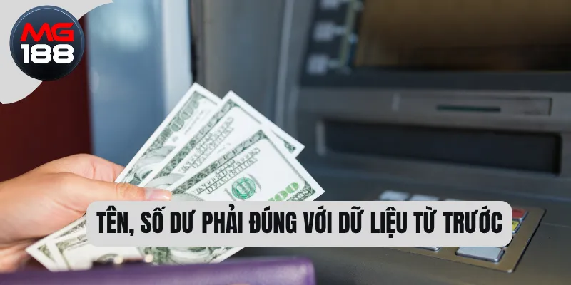 Tên, số dư phải đúng với dữ liệu từ trước   